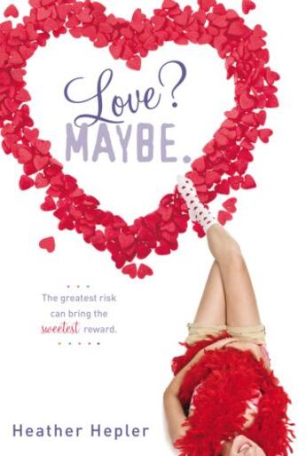 Couverture du livre « Love? Maybe. » de Hepler Heather aux éditions Penguin Group Us