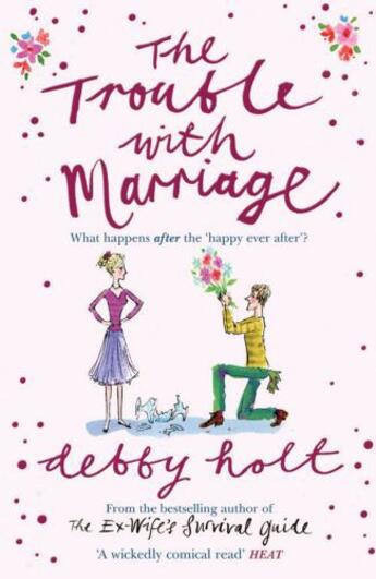 Couverture du livre « The Trouble with Marriage » de Holt Debby aux éditions Simon And Schuster Uk