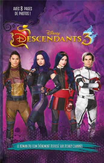 Couverture du livre « Descendants 3 ; le roman du film » de Brigitte Hebert aux éditions Hachette Romans