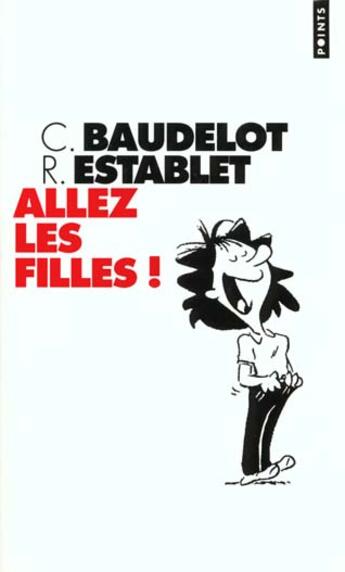 Couverture du livre « Allez Les Filles ! » de Baudelot/Establet aux éditions Points