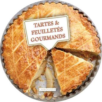 Couverture du livre « Tartes et feuilletés gourmands » de Carla Bardi aux éditions Larousse