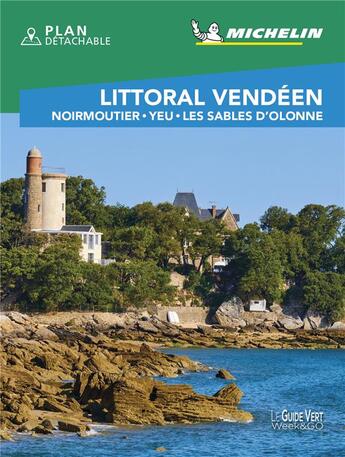 Couverture du livre « Littoral vendeen - noirmoutier - yeu - les sables d'olonne » de Collectif Michelin aux éditions Michelin