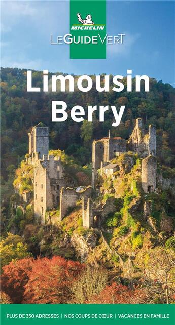 Couverture du livre « Le guide vert : Limousin Berry (édition 2021) » de Collectif Michelin aux éditions Michelin