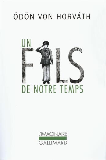 Couverture du livre « Un fils de notre temps » de Odon Von Horvath aux éditions Gallimard