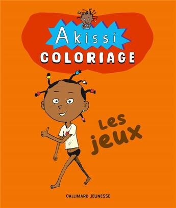 Couverture du livre « AKISSI Coloriage - Les Jeux export » de Marguerite Abouet aux éditions Gallimard-jeunesse