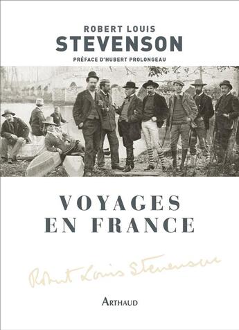 Couverture du livre « Voyages en France » de Robert Louis Stevenson aux éditions Arthaud