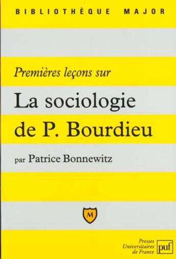 Couverture du livre « Premieres lecons sur la sociologie de p.bourdieu » de Bonnewitz P. aux éditions Belin Education