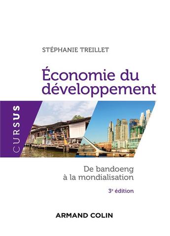 Couverture du livre « Économie du développement ; de Bandoeng à la mondialisation » de Stephanie Treillet aux éditions Armand Colin