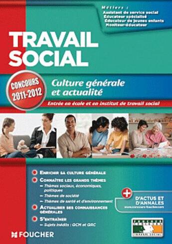 Couverture du livre « Culture générale et actualité ; concours travailleurs sociaux » de Valerie Beal aux éditions Foucher