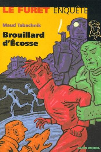 Couverture du livre « Brouillard D'Ecosse » de Rebena et Maud Tabachnik aux éditions Albin Michel Jeunesse