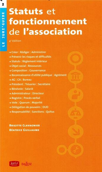 Couverture du livre « Statuts et fonctionnement de l'association (4e édition) » de Brigitte Clavagnier aux éditions Juris Editions