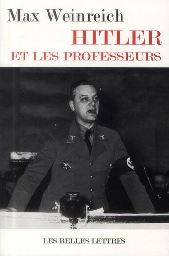 Couverture du livre « Hitler et les professeurs » de Max Weinreich aux éditions Belles Lettres