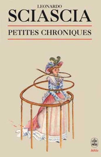 Couverture du livre « Petites chroniques » de Sciascia-L aux éditions Le Livre De Poche