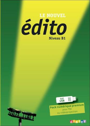Couverture du livre « Le Nouvel Edito B1 - Pack Numerique Premium Cle Usb » de Heu-E aux éditions Didier