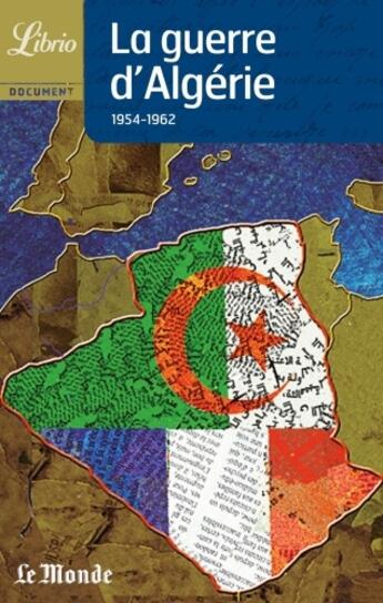 Couverture du livre « La guerre d'Algérie, 1954-1962 » de  aux éditions J'ai Lu