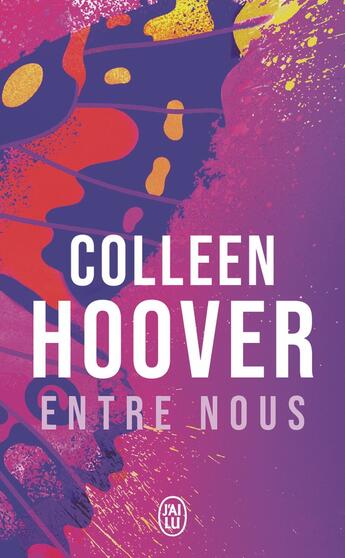 Couverture du livre « Entre nous » de Colleen Hoover aux éditions J'ai Lu