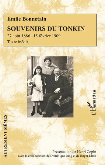 Couverture du livre « Souvenirs du Tonkin : 27 aout 1886 - 15 fevrier 1909 » de Henri Copin et Roger Little et Dominique Jung aux éditions L'harmattan