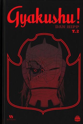 Couverture du livre « Gyakushu t.2 » de Dan Hipp aux éditions Ankama