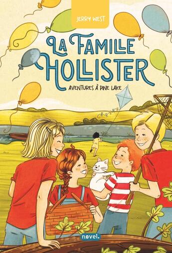 Couverture du livre « La famille hollister : aventures a pine lake » de West/Merveilleux aux éditions Novel