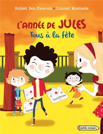 Couverture du livre « L'annee de jules - t02 - l'annee de jules : tous a la fete ! - octobre » de Ben Kemoun aux éditions Rageot