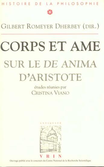 Couverture du livre « Corps et ame - etudes sur le de anima d aristote » de Aubenque/Bastit aux éditions Vrin