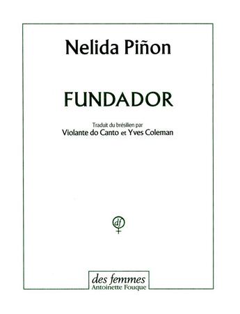 Couverture du livre « Fundador » de Nelida Pinon aux éditions Des Femmes