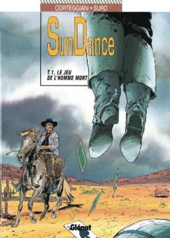 Couverture du livre « Sundance Tome 1 ; le jeu de l'homme mort » de Corteggiani et Suro aux éditions Glenat