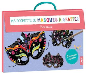 Couverture du livre « Ma pochette de masques de princesses a gratter » de Maude Guesne aux éditions Philippe Auzou