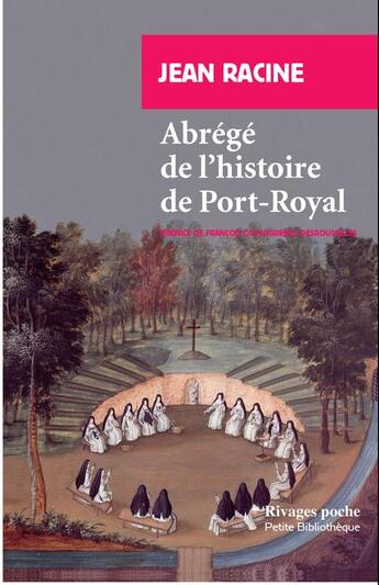 Couverture du livre « Abrégé de l'histoire de Port Royal » de Jean Racine aux éditions Rivages
