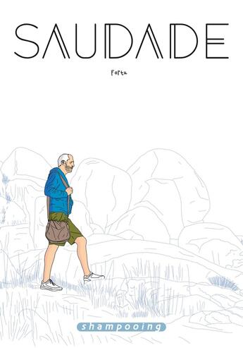 Couverture du livre « Saudade » de Fortu aux éditions Delcourt