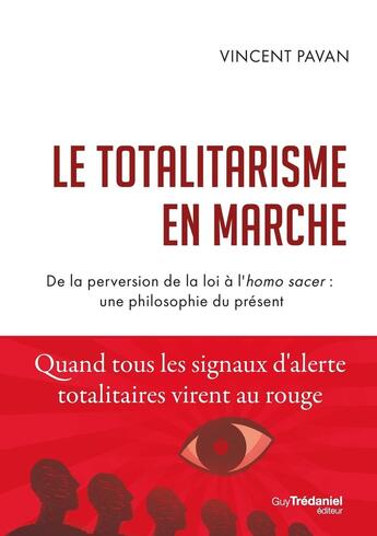 Couverture du livre « Le totalitarisme en marche » de Ariane Bilheran et Vincent Pavan aux éditions Guy Trédaniel