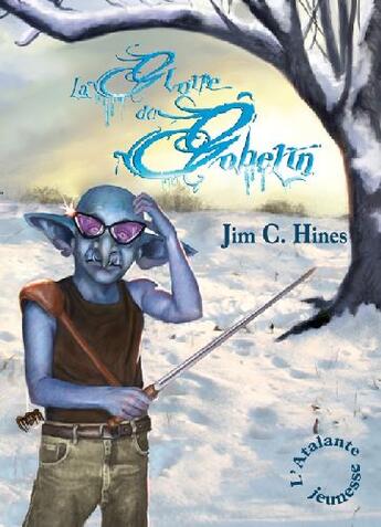 Couverture du livre « Jig le gobelin Tome 2 » de Jim C. Hines aux éditions L'atalante