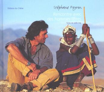 Couverture du livre « Rencontres Avec Des Hommes Libres » de Stephane Peyron aux éditions Chene