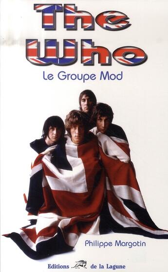 Couverture du livre « The who » de Philippe Margotin aux éditions La Lagune