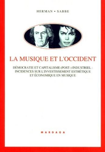 Couverture du livre « Musique Et L'Occident » de Sabbe aux éditions Mardaga Pierre