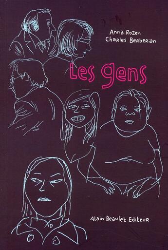 Couverture du livre « Les gens » de Charles Berberian et Anna Rozen aux éditions Alain Beaulet