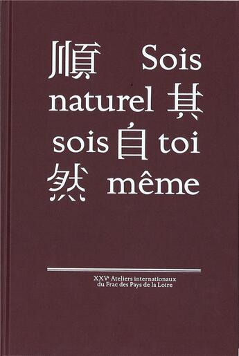 Couverture du livre « XXVe ateliers internationaux du Frac des Pays de la Loire : la Chine » de  aux éditions Revue 303