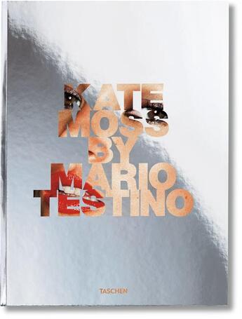 Couverture du livre « Kate Moss by Mario Testino » de Mario Testino aux éditions Taschen