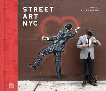 Couverture du livre « Street art NYC » de Lord K2 aux éditions Dokument Forlag