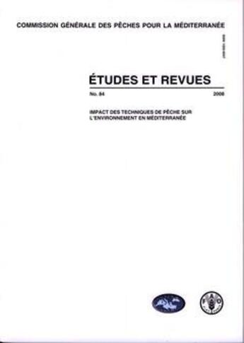 Couverture du livre « Impact des techniques de peche sur l'environnement en mediterranee (commission generale des peches p » de Sacchi Jean aux éditions Fao