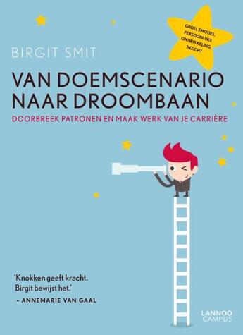 Couverture du livre « Van doemscenario naar droombaan » de Birgit Smit aux éditions Terra - Lannoo, Uitgeverij