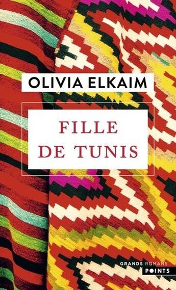 Couverture du livre « Fille de Tunis » de Olivia Elkaim aux éditions Points