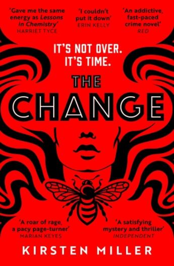 Couverture du livre « THE CHANGE » de Kirsten Miller aux éditions Harper Collins Uk