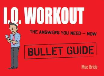 Couverture du livre « IQ Workout: Bullet Guides » de Bride Mac aux éditions Hodder Education Digital