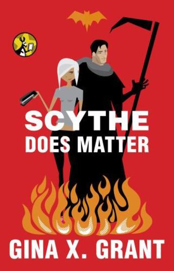 Couverture du livre « Scythe Does Matter » de Grant Gina X aux éditions Pocket Star