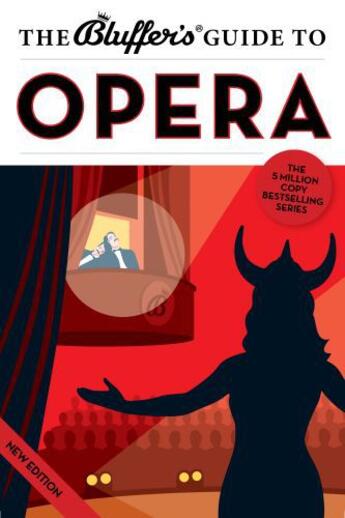 Couverture du livre « The Bluffer's Guide to Opera » de Hann Keith aux éditions Bluffer's Guides