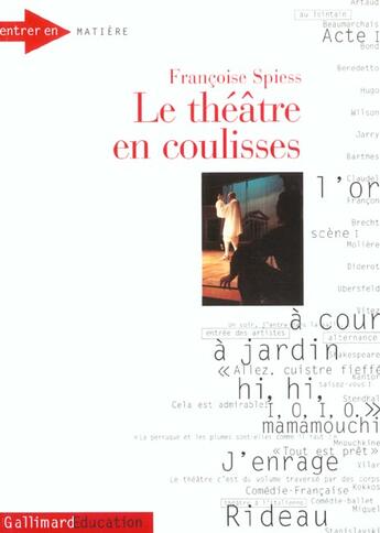 Couverture du livre « Le Theatre En Coulisses » de Francoise Spiess aux éditions Gallimard