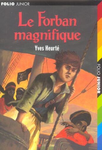 Couverture du livre « Le forban magnifique » de Heurte/Heinrich aux éditions Gallimard-jeunesse