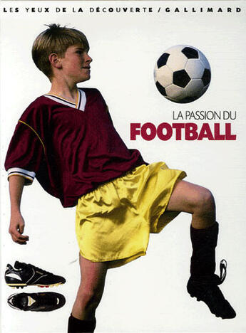 Couverture du livre « La passion du football » de Hornby/Crawford aux éditions Gallimard-jeunesse