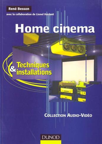 Couverture du livre « Home Cinema - Techniques Et Installations » de Besson/Haidant aux éditions Dunod